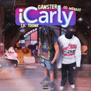 Gangster iCarly (feat. Lil toonk) [Explicit]