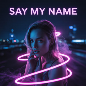 Say My Name (NiGS Remix)