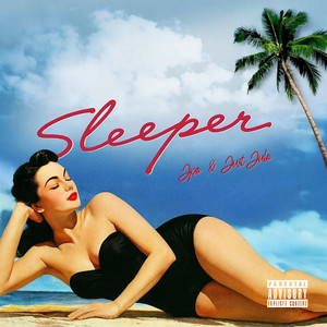 Sleeper (Explicit)
