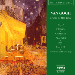 Art and Music: Van Gogh - Music of His Time