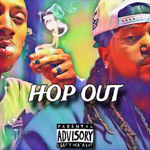 Hop out (feat. Heatwave) [Explicit]