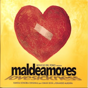 Maldeamores (Love Sickness) Soundtrack