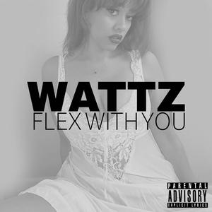 Flex With You (Explicit)