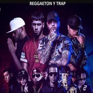 Reggaeton y Trap