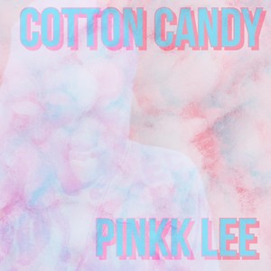 Cotton Candy (Explicit)