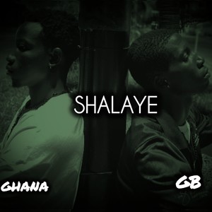 SHALAYE (Explicit)