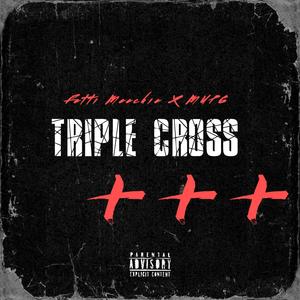 TRIPLE CROSS (feat. Mup6) (Explicit)