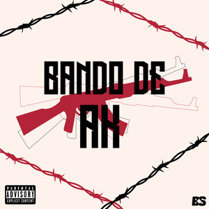 Bando de Ak (Explicit)