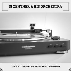 The Stripper And Other Big Band Hits / Desafinado