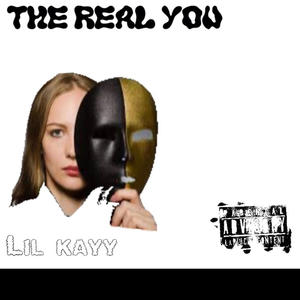 the real you (Explicit)