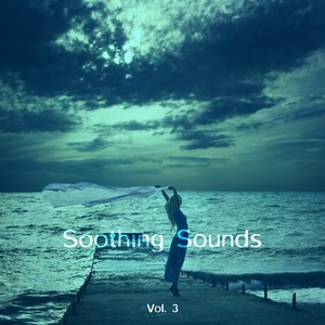 Soothing Sounds, Vol. 3