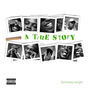 A True Story (Explicit)