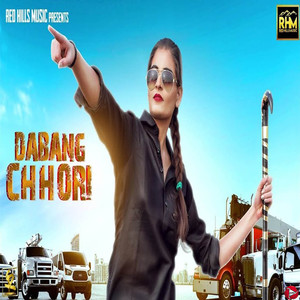 Dabang Chhori - Single