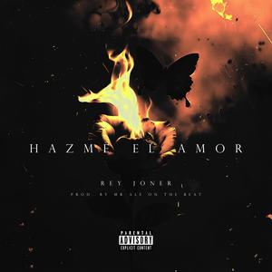 Hazme el Amor (Explicit)