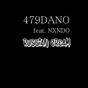 Russian Cream (Explicit)