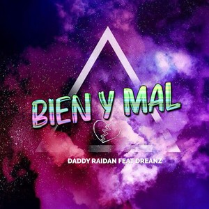 Bien Y Mal(Feat. Dreanz)