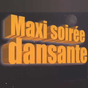 Maxi soirée dansante (56 titres)