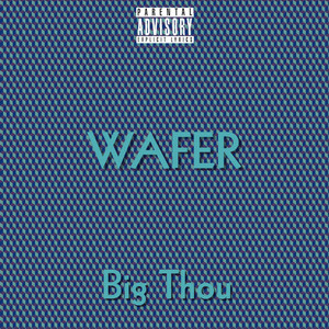 Wafer (Explicit)