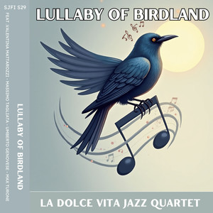 Lullaby of Birdland (feat. Valentina Mattarozzi, Max Turone & Umberto Genovese)