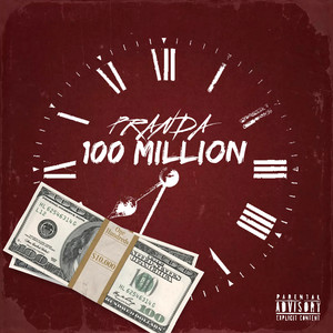 100 Million (Explicit)