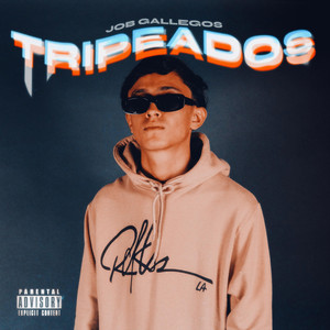 Tripeados (Explicit)