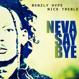 Neva Say Bye Instrumental