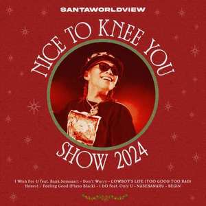 NICE TO KNEE YOU SHOW 2024 (Live at Shibuya WWW X) [Explicit]