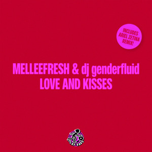 Love & Kisses (Ariel Zetina Remix)