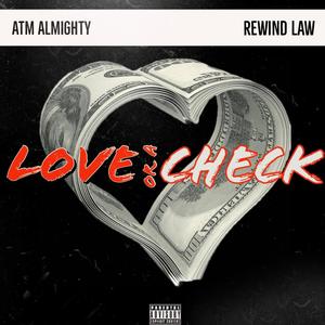 Love or a Check (feat. ReWindLaw) [Explicit]