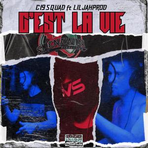 C'est la vie (feat. Lil Jah Prod) (Explicit)