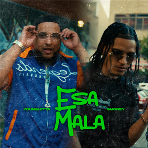Esa Mala (Explicit)