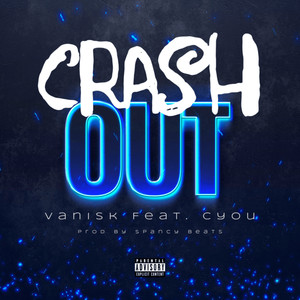 Crash Out (Explicit)
