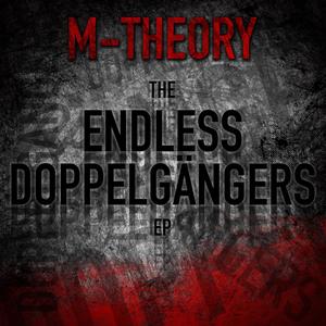 The Endless Doppelgangers EP (Explicit)