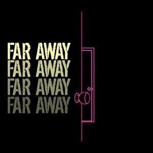 Far Away