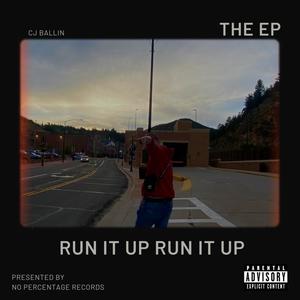 Run It Up Run It Up (Explicit)