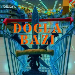 DOGLA BAAZI