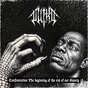 Confrontation The beginning of the end of our slavery (Explicit)