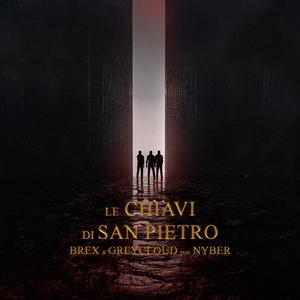 LE CHIAVI DI SAN PIETRO (SATURNO) (feat. Greycloud & Nyber) (Explicit)