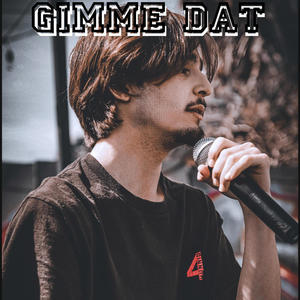 Gimme Dat (Explicit)