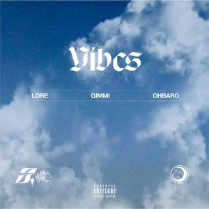 Vibes (feat. Oh Baro) [Explicit]