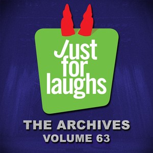 Just for Laughs: The Archives, Vol. 63 (Explicit)