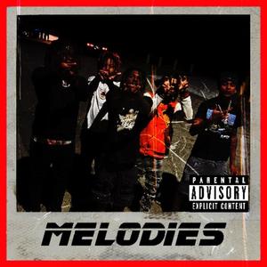 Melodies (Explicit)