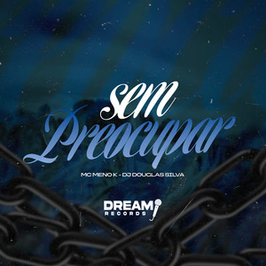 Sem preocupar (Explicit)