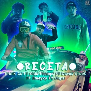 Receta P$447(feat. Kidd Promps, Daves Crook, Emeyvy & Gupe) (Explicit)