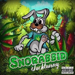 Snorabbid (Explicit)