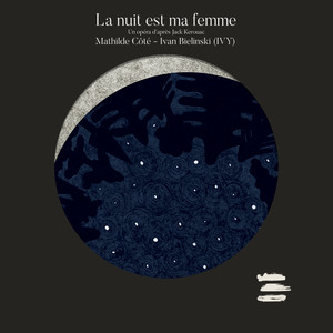 La nuit est ma femme (Un opéra d’après Jack Kerouac)