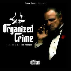 Organized Crime (Explicit)