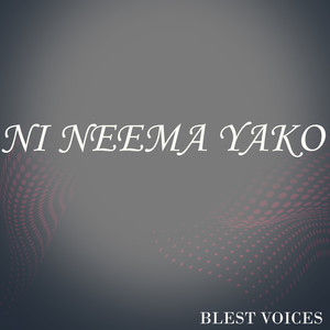 NI NEEMA YAKO