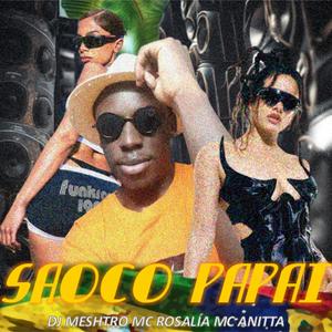 Saoco Papai (Explicit)