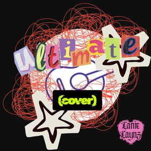 Ultimate (feat. Bedroom Guitarist)